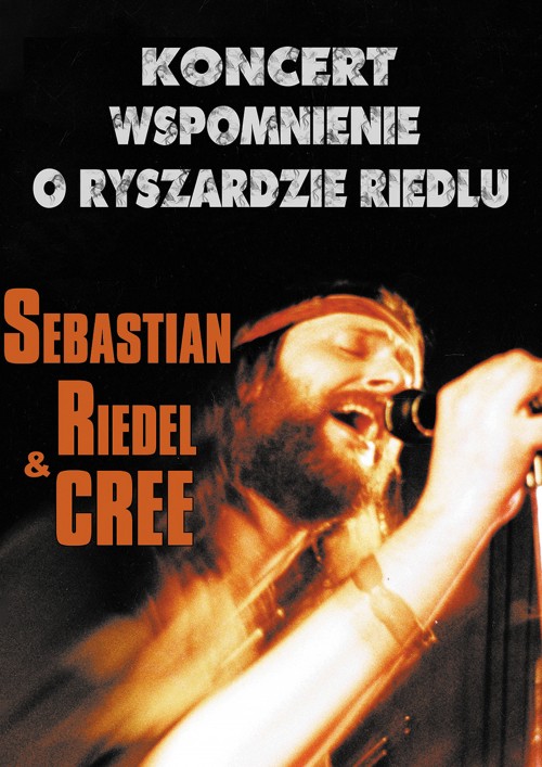 Wspomnienie o Ryszardzie Riedlu - Sebastian Riedel & Cree