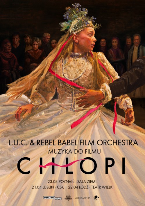 Okładka L.U.C. & Rebel Babel - Muzyka do filmu Chłopi