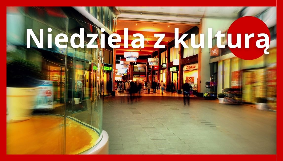 Brak rozrywki w niedzielę niehandlową? Sprawdź wydarzenia kulturalne