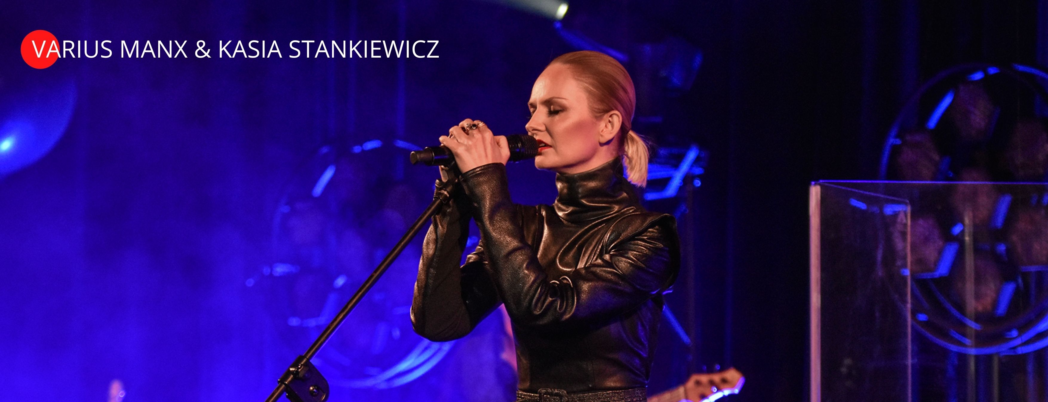 Okładka wpisu Varius Manx i Kasia Stankiewicz w Krakowie. Sukces po lockdownie