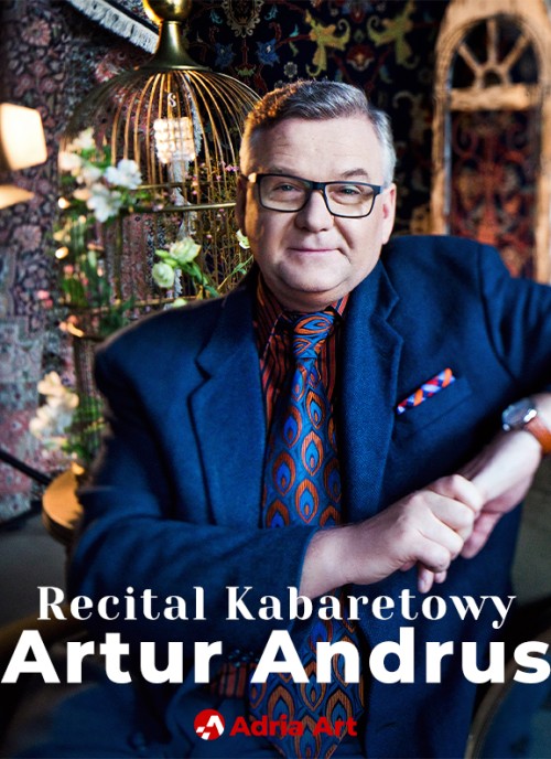 Artur Andrus - Recital Kabaretowy