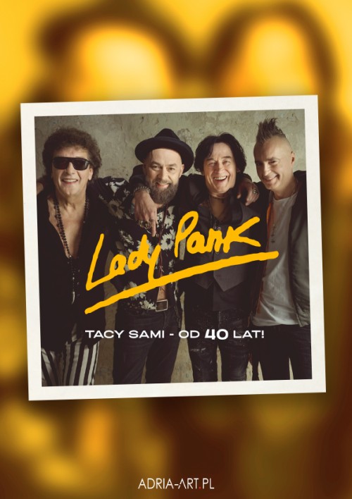 Lady Pank - Tacy Sami od 40 lat!