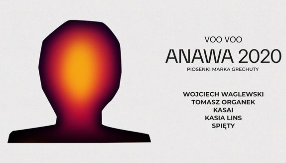 Voo Voo i „ANAWA 2020” – Waglewski, Nosowska i Zalewski grają Grechutę