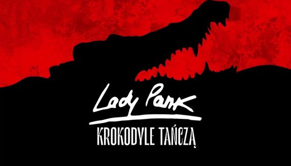 Lady Pank z singlem „Krokodyle tańczą”! O czym śpiewa Panasewicz?
